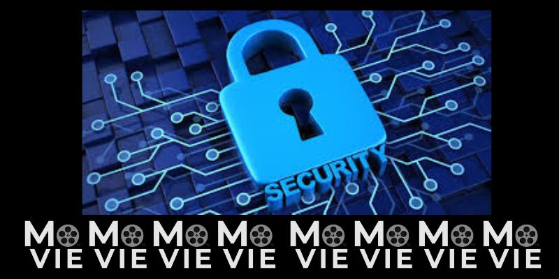 Chính sách bảo mật phimmoi – Cam kết bảo vệ thông tin người dùng 1 Phimmoi bảo vệ người dùng